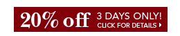 20% Off Your Entire Order -- ends Tuesday!
