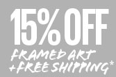 15% Off framed art + Free shipping*