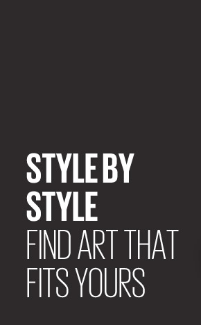 STYLE BY STYLE Find Art That Fits Yours