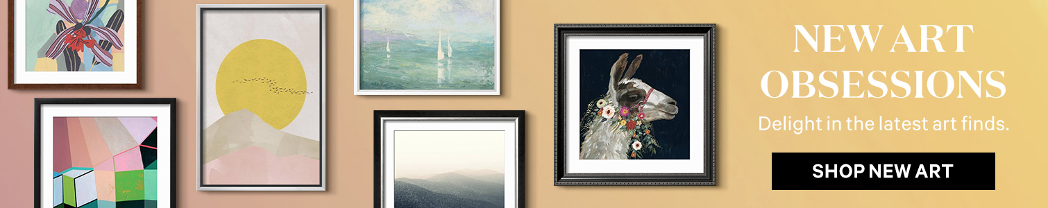 New Art Obsession. Delight in the latest art finds. Shop New Art. >