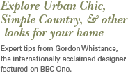 Explore Urban Chic, Simple Country and other looks for your home