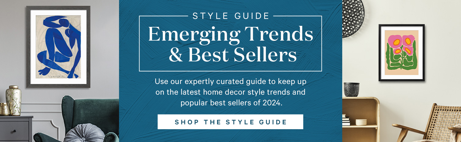 STYLE GUIDE. Emerging Trends & Best Sellers. Use our expertly curated guide to keep up on the latest home decor style trends and popular best sellers of 2024. SHOP THE STYLE GUIDE. >