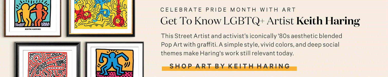 Celebrate Pride Month With Art. Get To Know LGBTQ+ Artist Keith Haring. This Street Artist and activist’s iconically '80s aesthetic blended Pop Art with graffiti. A simple style, vivid colors, and deep social themes make Haring's work still relevant today. Shop Art by Keith Haring. >